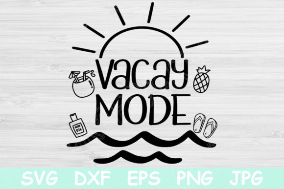 Download Vacay Mode Svg Summer Svg Files Cricut - Summer svg files Collection