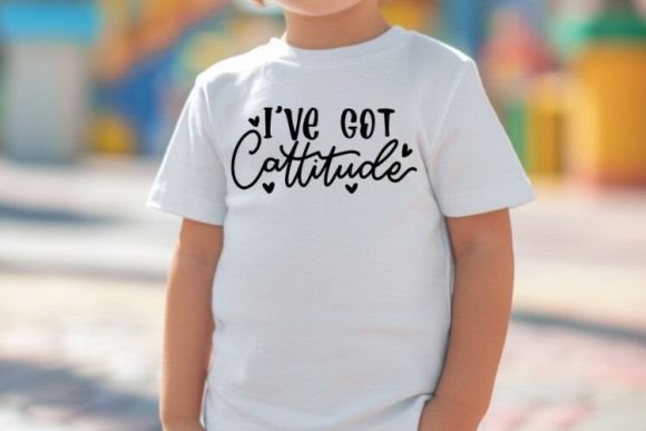 Download I've Got Cattitude SVG | Kids Quotes Des - Quotes Collection