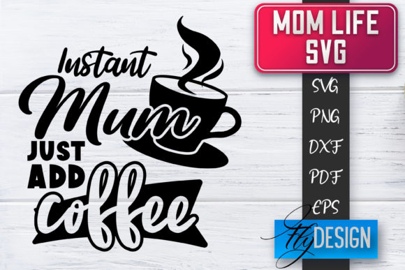 Download Mom Life SVG | Mother Quotes SVG | Mum - Quotes Collection