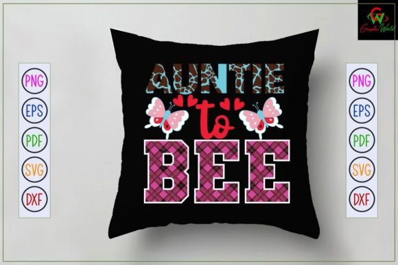 Download Auntie to Bee Sublimation - Premium Resources