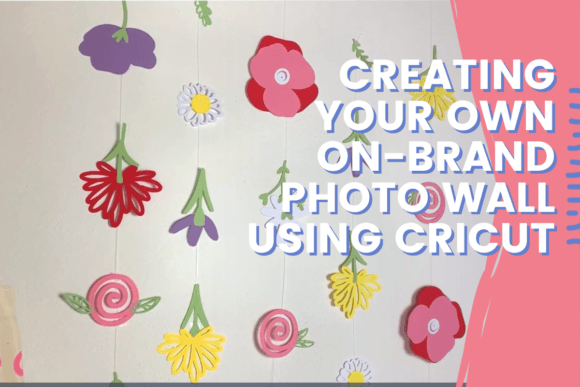 Download Creating Your Own on-Brand Photo Wall Using Cricut - Brand Collection